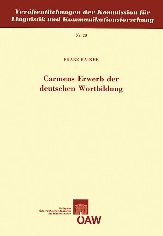 Carmens Erwerb der deutschen Wortbildung