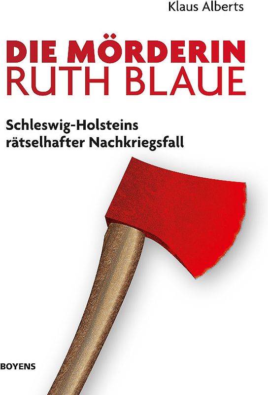 Die Mörderin Ruth Blaue