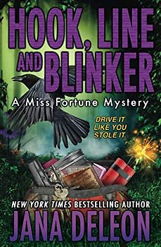 Hook, Line and Blinker (Miss Fortune Mysteries, Band 10)