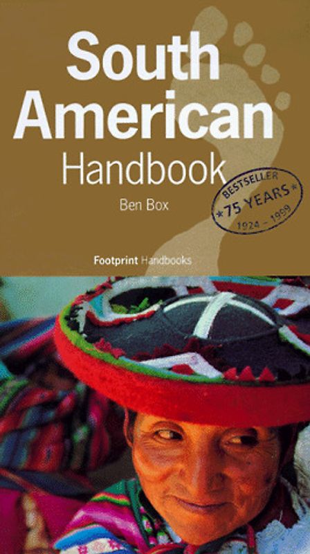South American Handbook 1999 (Footprint Handbooks)
