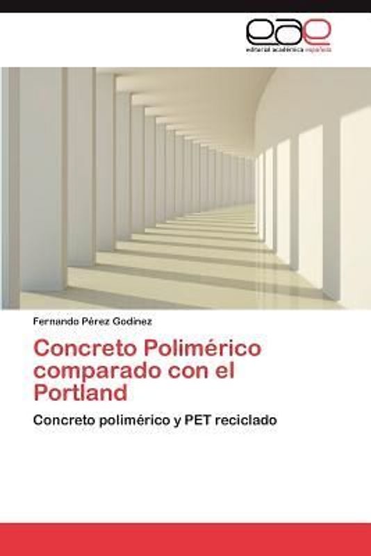 Concreto Polimérico comparado con el Portland