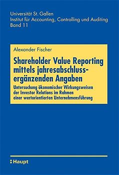 Shareholder Value Reporting mittels jahresabschlussergänzenden Angaben