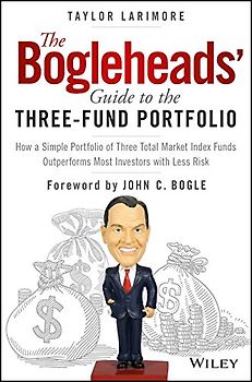 The Bogleheads' Guide to the Three-Fund Portfolio