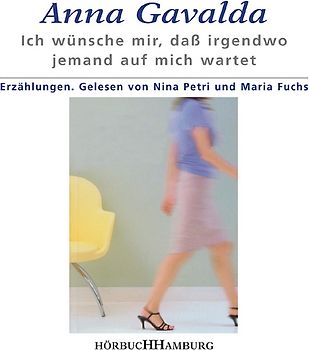 Ich wünsche mir, daß irgendwo jemand auf mich wartet