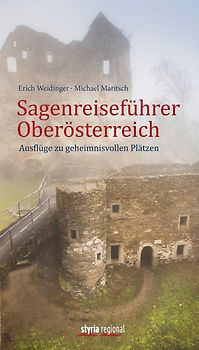 Sagenreiseführer Oberösterreich