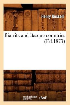 Biarritz and Basque Countries (Éd.1873)