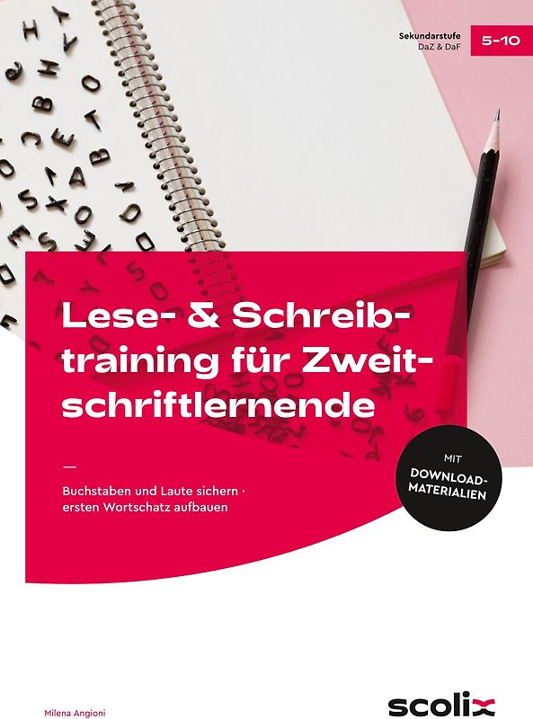 Lese- & Schreibtraining für Zweitschriftlernende