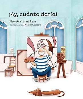¡Ay, Cuánto Daría!