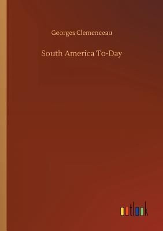 South America To-Day