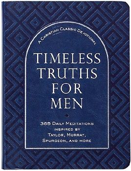 Timeless Truths for Men