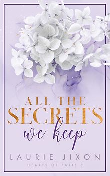 All the Secrets We Keep - Hearts of Paris