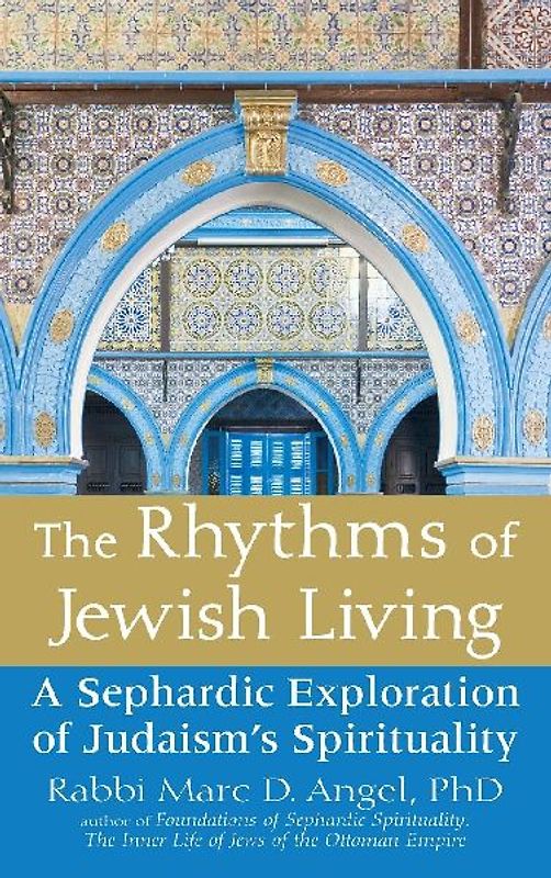 The Rhythms of Jewish Living