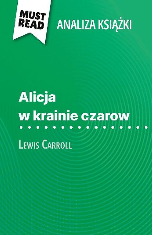 Alicja w krainie czarow ksi¿¿ka Lewis Carroll (Analiza ksi¿¿ki)