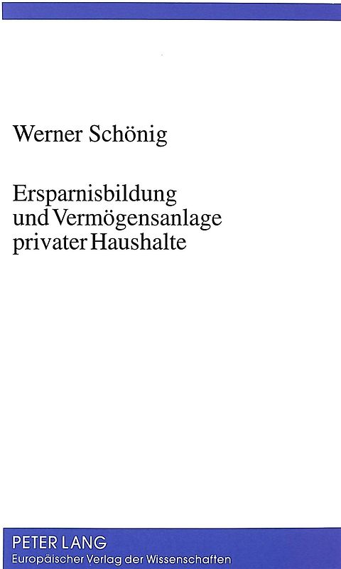 Ersparnisbildung und Vermögensanlage privater Haushalte