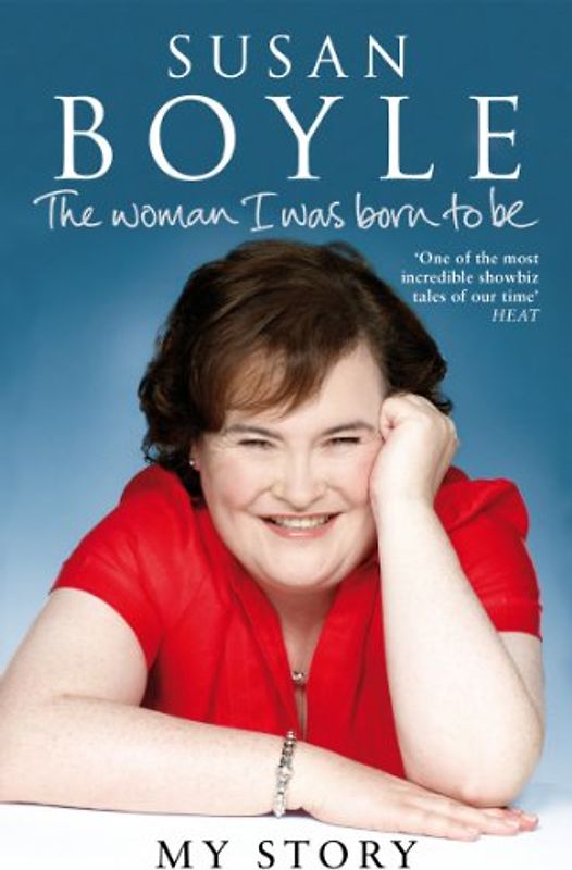 The Woman I Was Born To Be: My Story