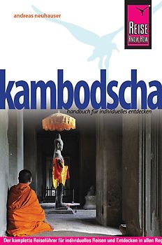 Reise Know-How Kambodscha. Reiseführer für individuelles Entdecken