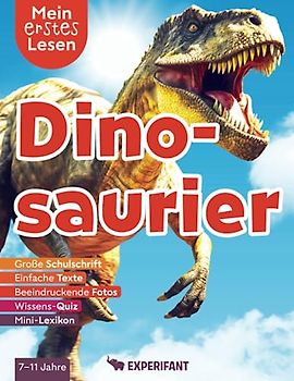 Mein erstes Lesen: Dinosaurier: Spannendes Wissen für Erstleser - Mit einfachen Texten, großer Schulschrift, beeindruckenden Fotos und Wissens-Quiz (Mein erstes Lesen: Spannendes Wissen für Erstleser)