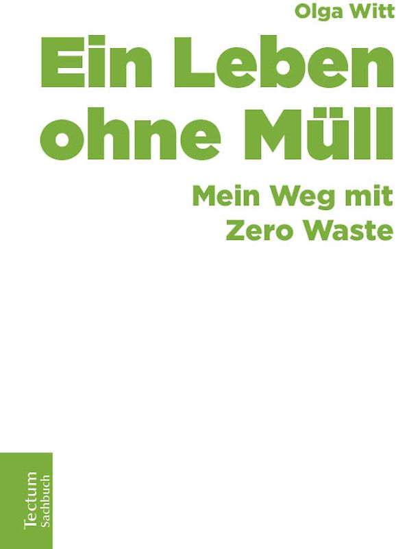 Ein Leben ohne Müll