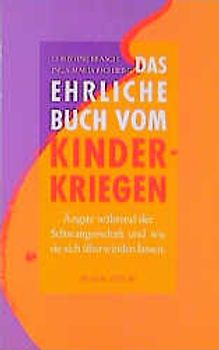 Das ehrliche Buch vom Kinderkriegen. Ängste während der Schwangerschaft und wie sie sich überwinden lassen
