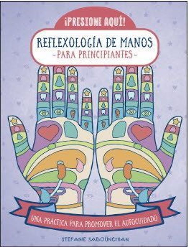 Reflexología de manos para principiantes
