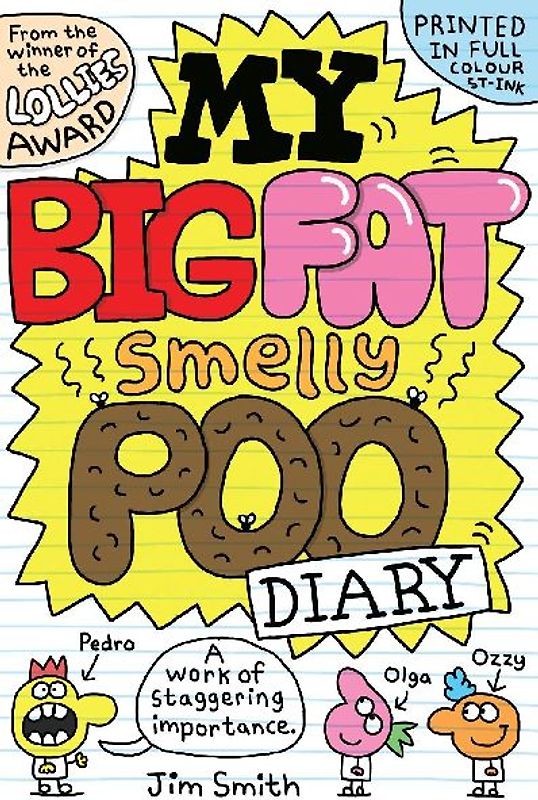 My Big Fat Smelly Poo Diary