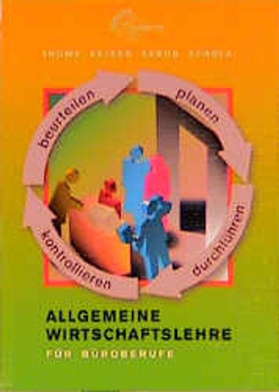 Allgemeine Wirtschaftslehre für Büroberufe