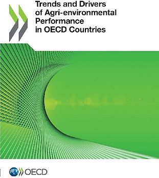 Trends and Drivers of Agri-environmental Performance in OECD Countries