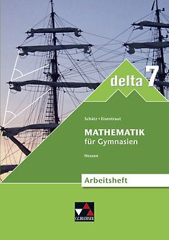 delta – Hessen – neu / delta Hessen (G8) AH 7 – neu. Mathematik für Gymnasien