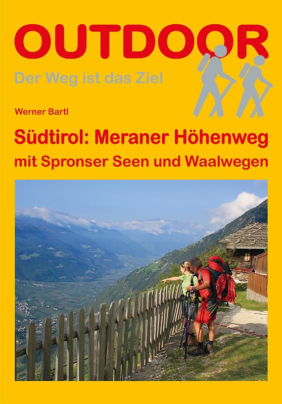 Südtirol: Meraner Höhenweg mit Spronser Seen und Waalwegen