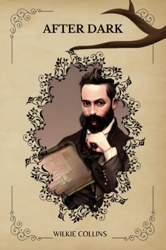 After Dark By Wilkie Collins
