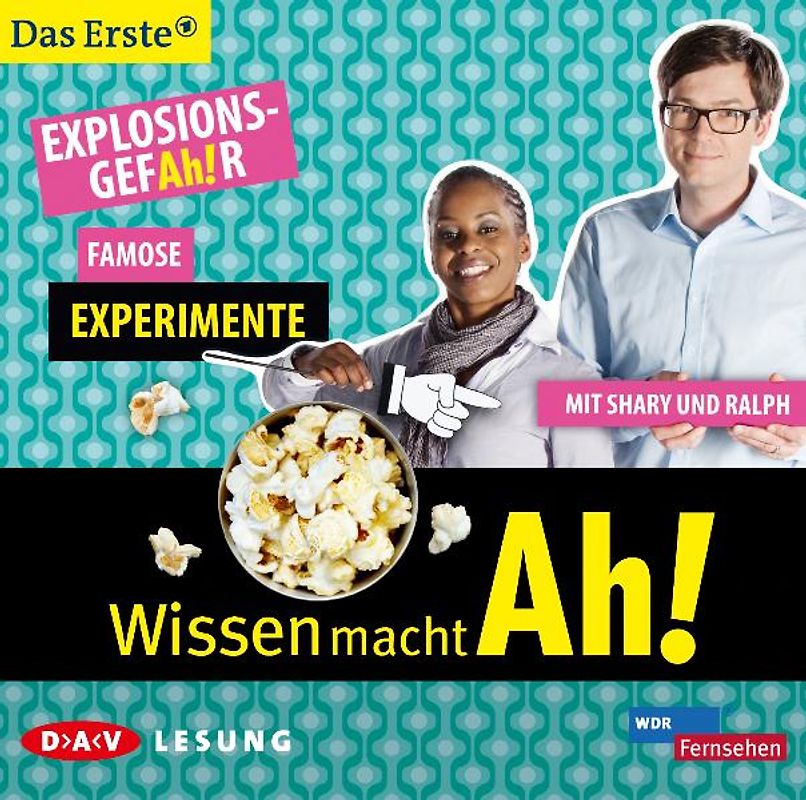 Wissen macht AH! ExplosionsgefAh!r - Famose Experimente