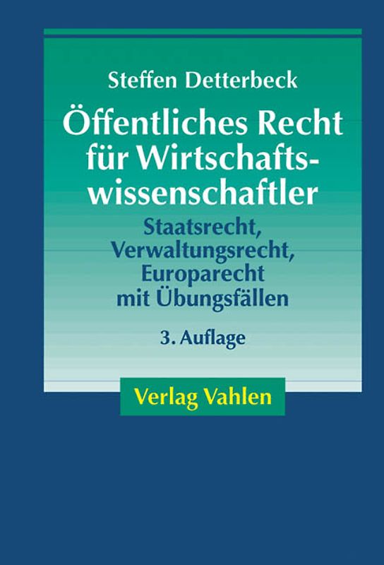 Öffentliches Recht für Wirtschaftswissenschaftler