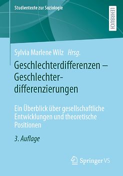 Geschlechterdifferenzen – Geschlechterdifferenzierungen