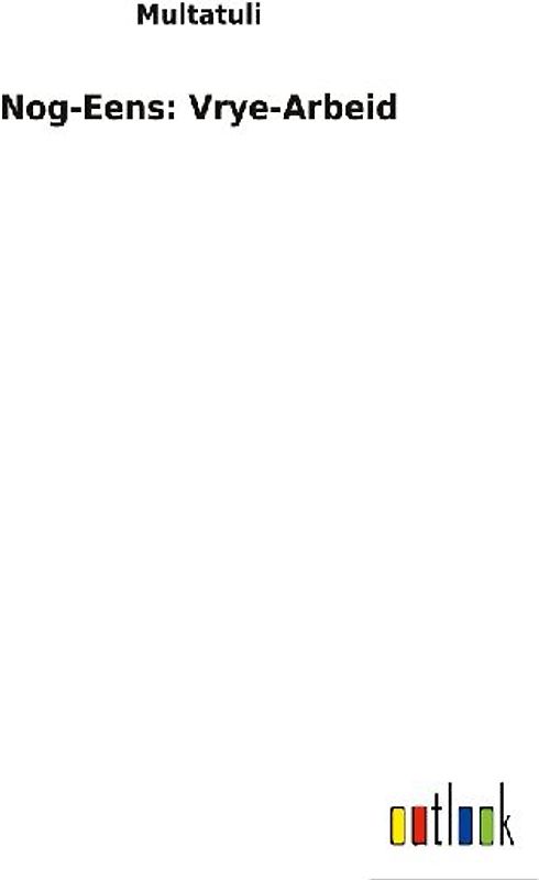 Nog-Eens: Vrye-Arbeid