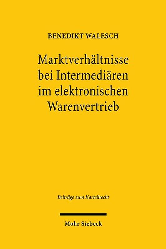 Marktverhältnisse bei Intermediären im elektronischen Warenvertrieb