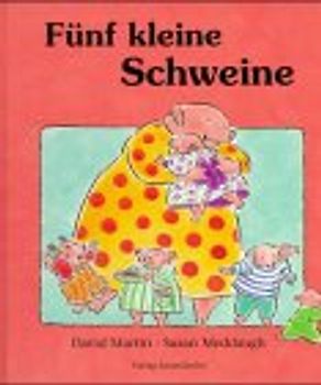 Fünf kleine Schweine