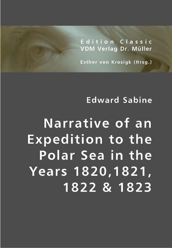 Narrative of an Expedition to the Polar Sea in the Years 1820,1821, 1822 & 1823
