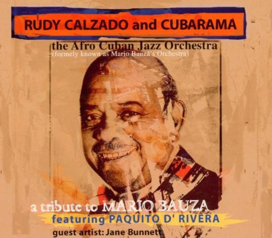 Calzado,Rudy & Cubarama - A Tribute to Mario Bauza
