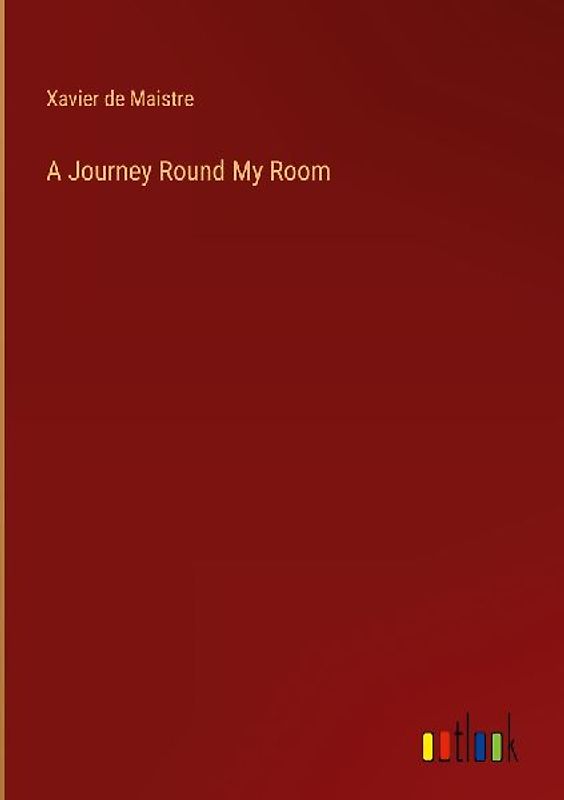 A Journey Round My Room
