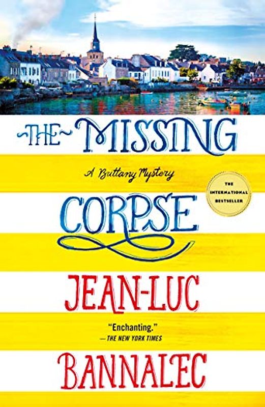 The Missing Corpse: A Brittany Mystery (Brittany Mysteries, 4)