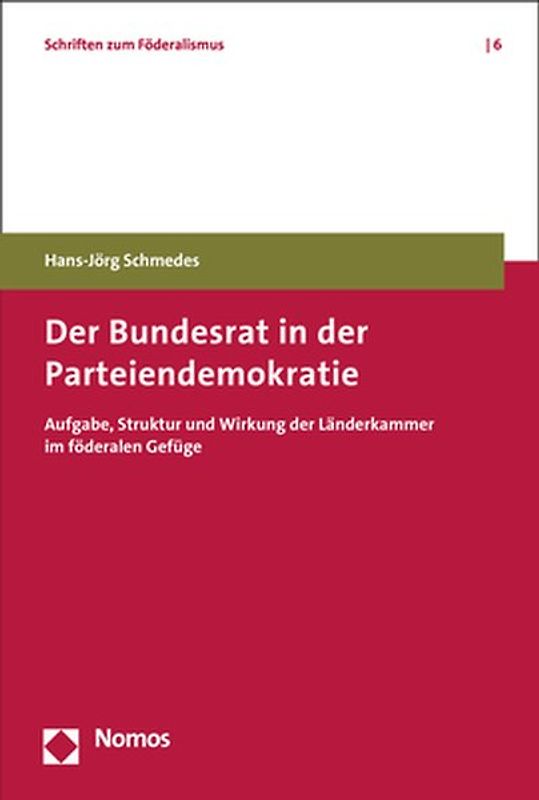 Der Bundesrat in der Parteiendemokratie