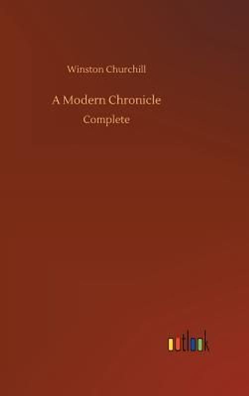 A Modern Chronicle