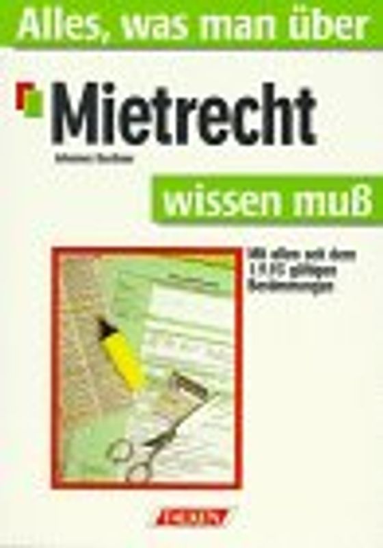 Alles, was man über Mietrecht wissen muss