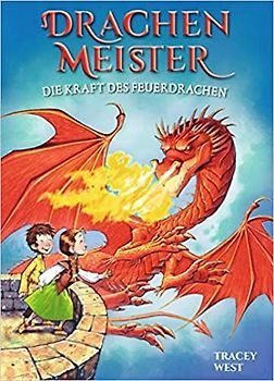 Drachenmeister Band 4 - Die Kraft des Feuerdrachen