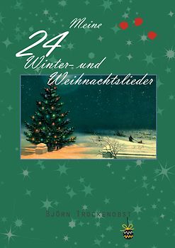 Meine Winter- und Weihnachtslieder