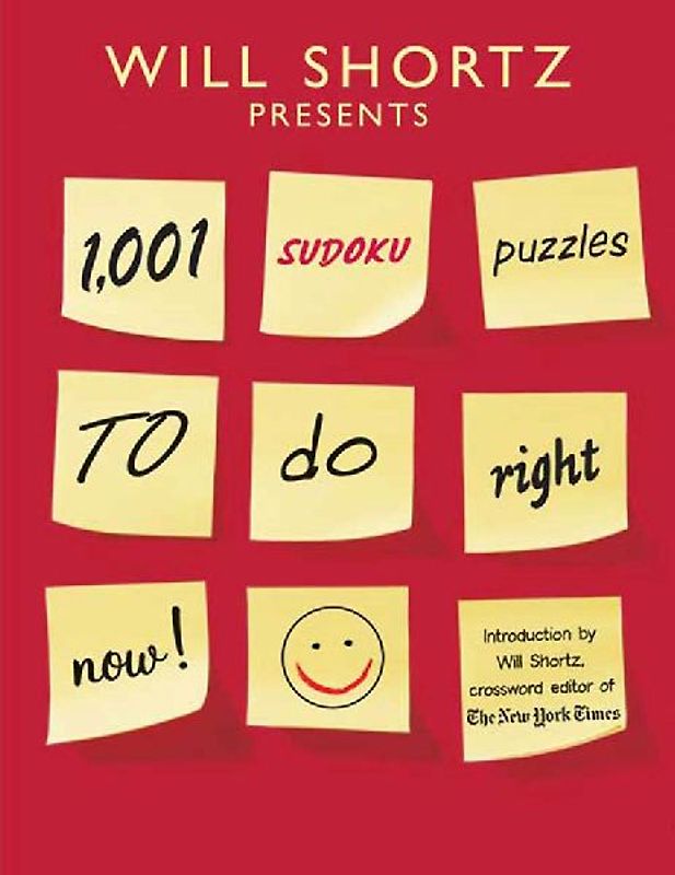 Will Shortz Presents 1,001 Sudoku Puzzles to Do Right Now