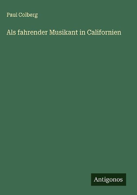 Als fahrender Musikant in Californien