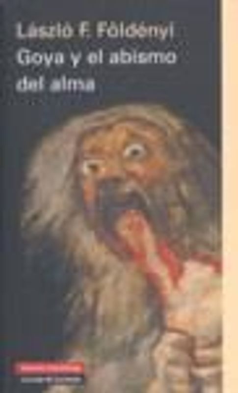 Goya y el abismo del alma