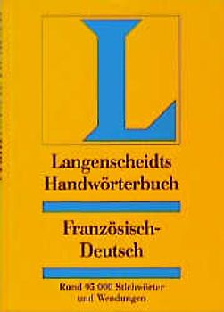 Langenscheidt Handwörterbücher. Französisch-Deutsch