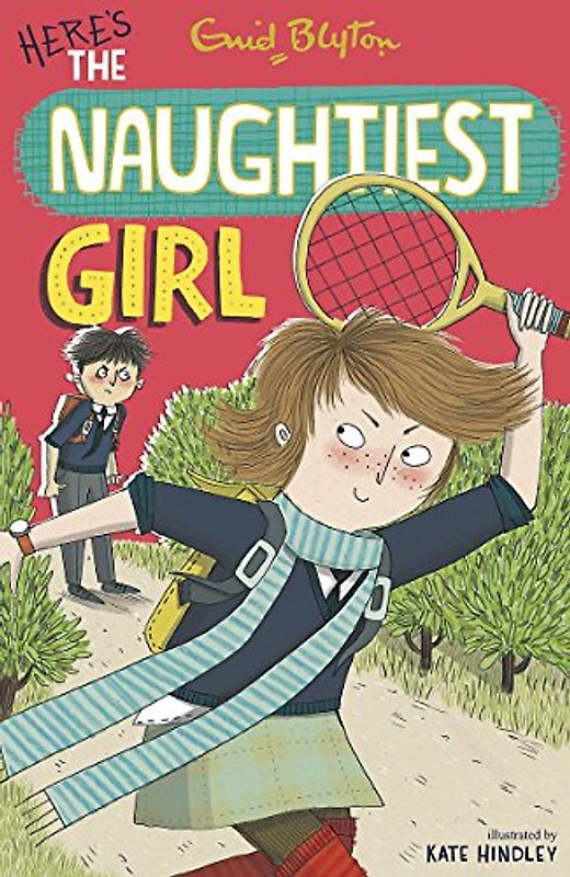 The Naughtiest Girl: Here's The Naughtiest Girl: Book 4